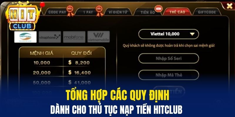 Tổng hợp các quy định dành cho thủ tục nạp tiền HitClub&nbsp;